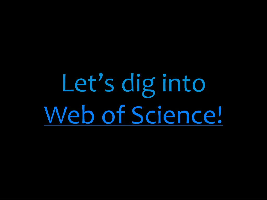 let s dig into web of science
