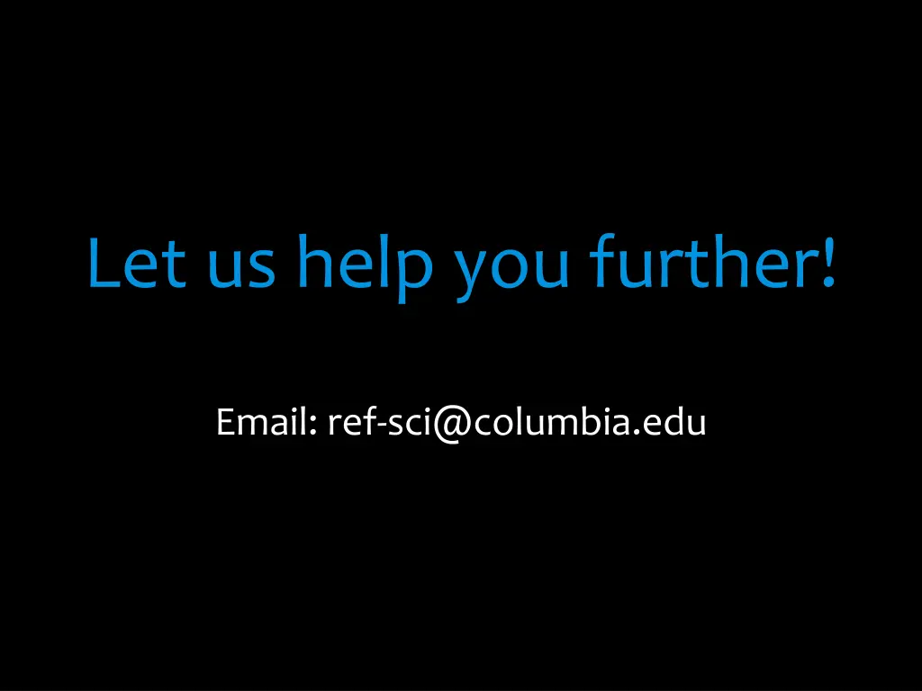 let us help you further