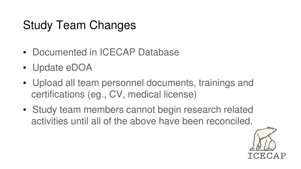 study team changes