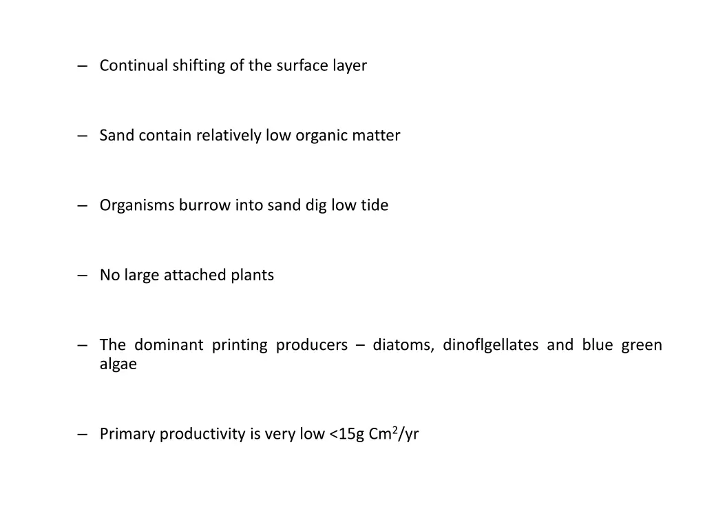 continual shifting of the surface layer