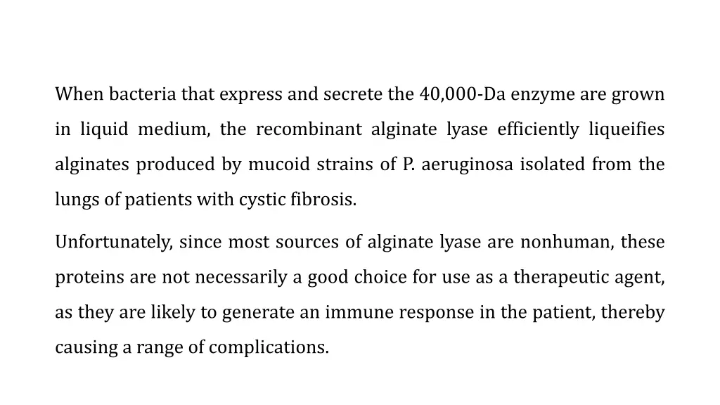 when bacteria that express and secrete