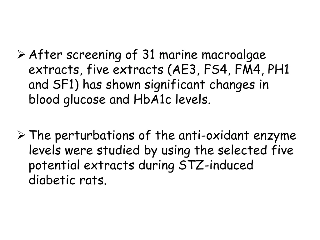 after screening of 31 marine macroalgae extracts
