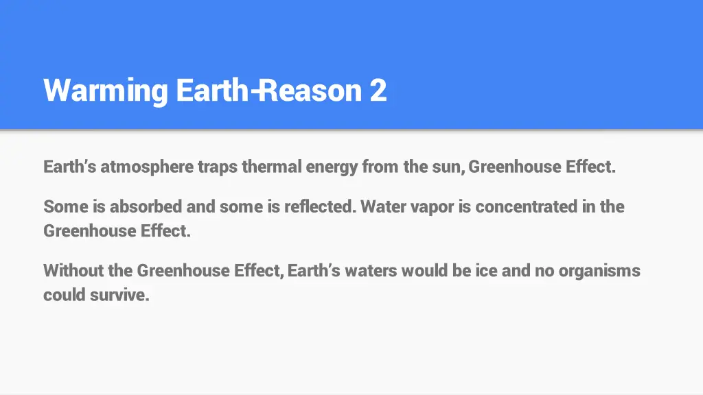 warming earth reason 2