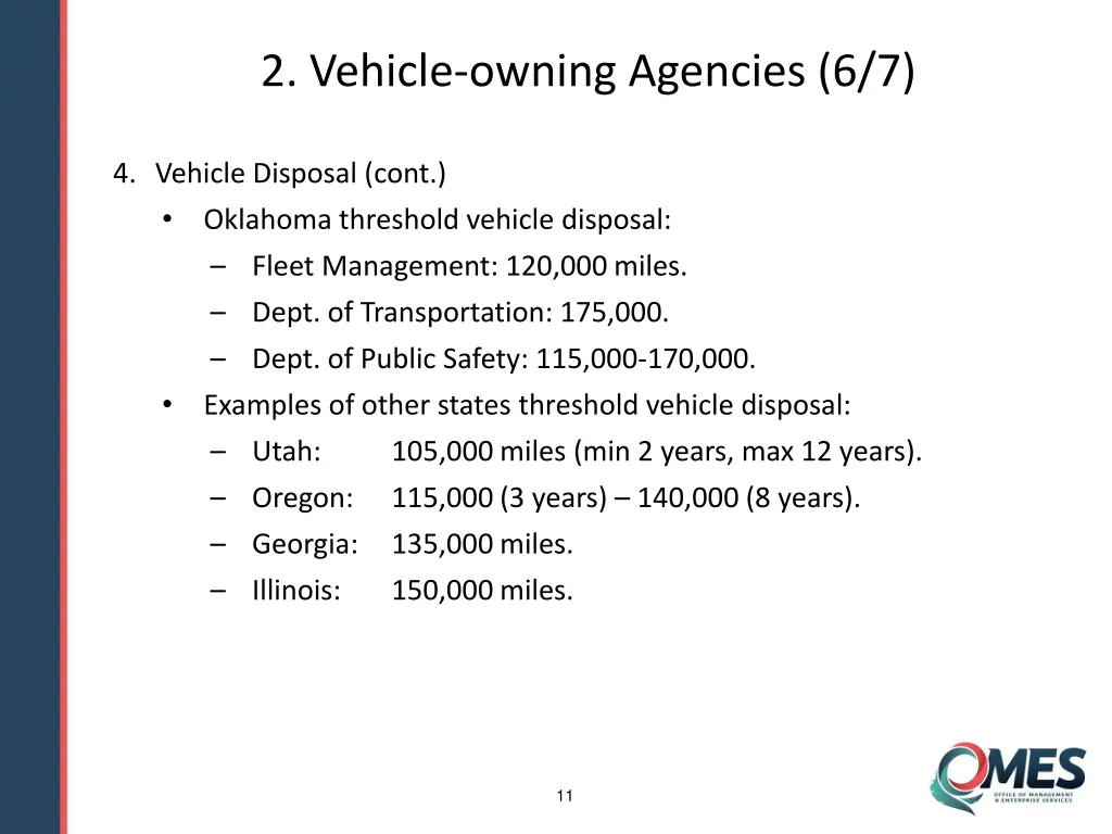 2 vehicle owning agencies 6 7