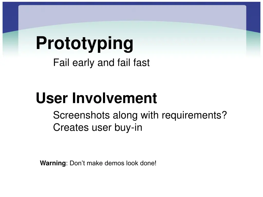 prototyping fail early and fail fast