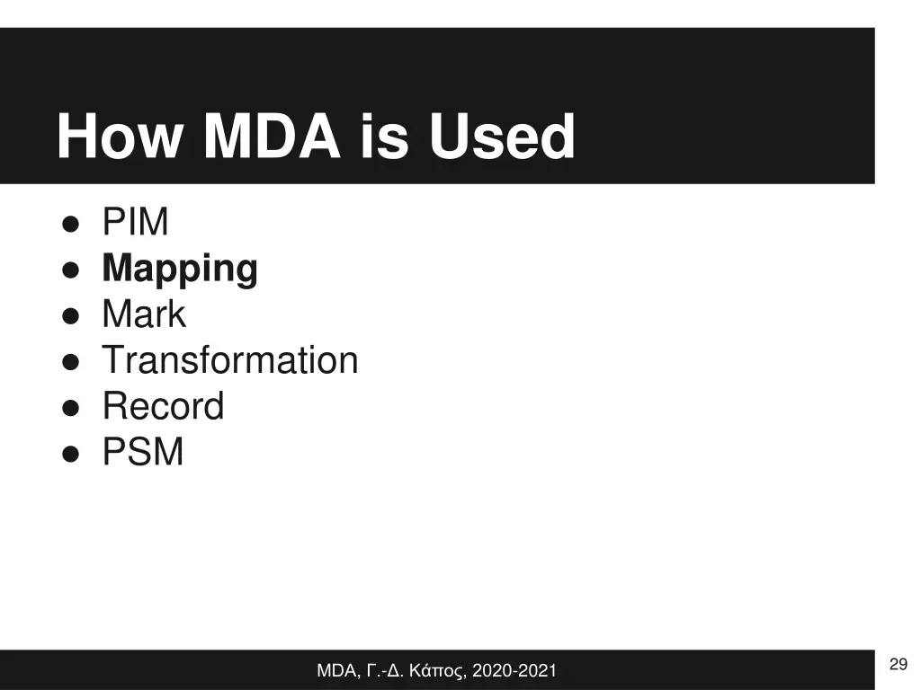 how mda is used 1