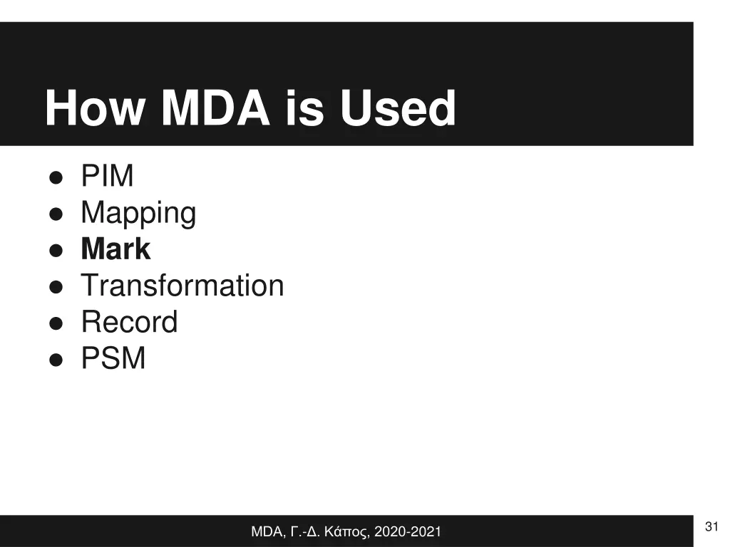 how mda is used 2