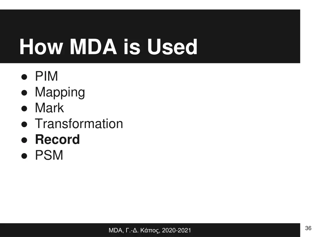 how mda is used 4