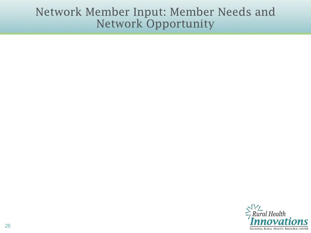 network member input member needs and network