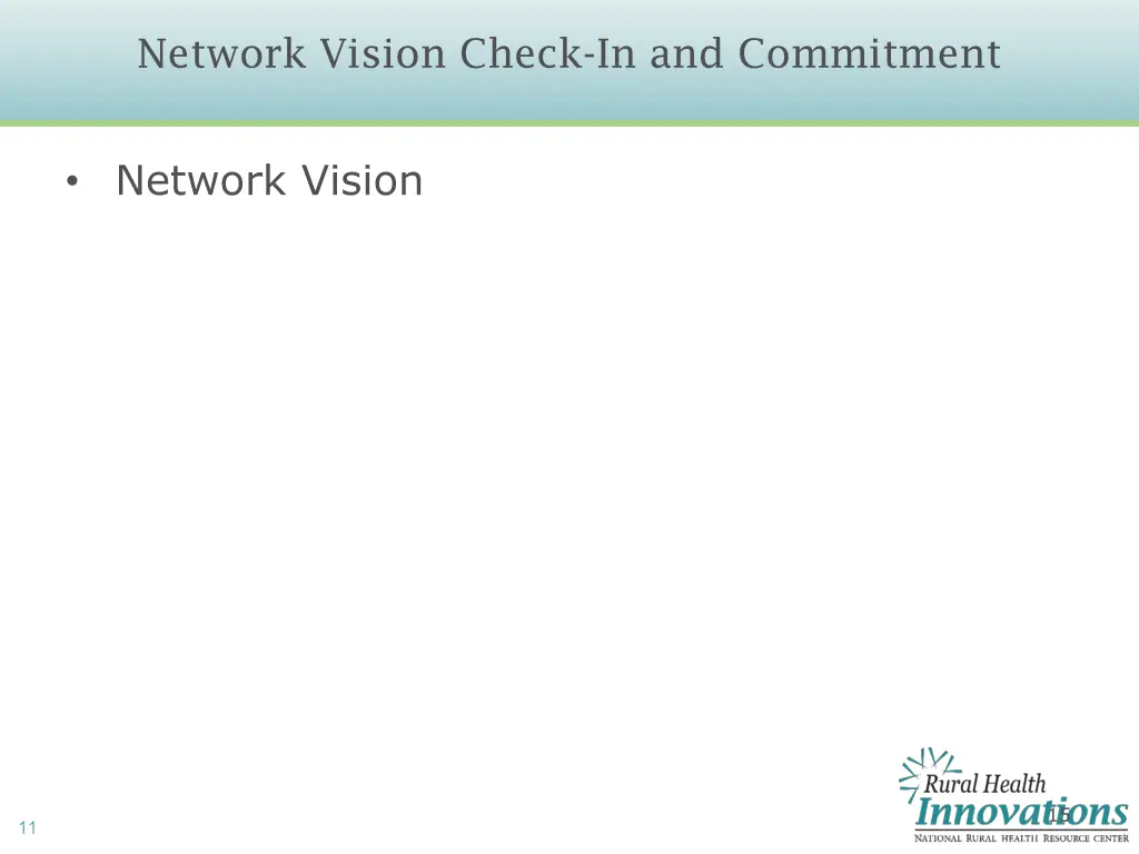 network vision check in and commitment