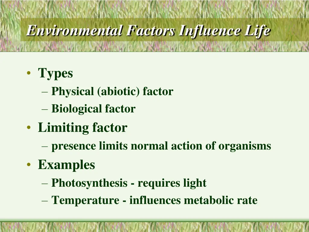 environmental factors influence life