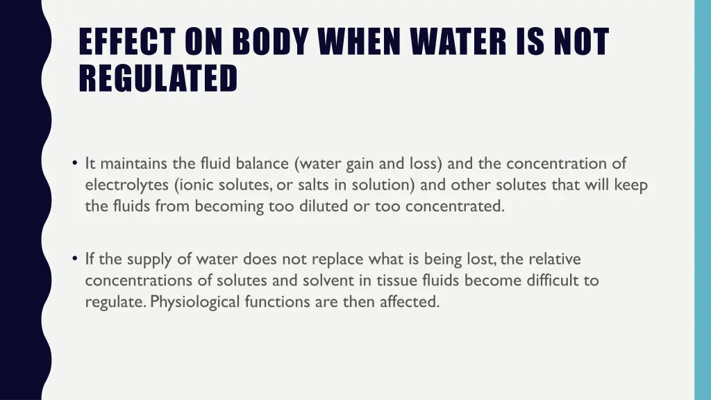 effect on body when water is not regulated