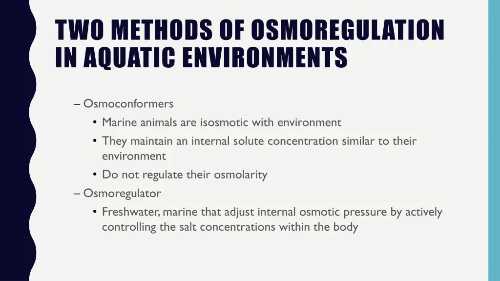 two methods of osmoregulation in aquatic