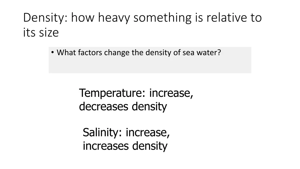 density how heavy something is relative