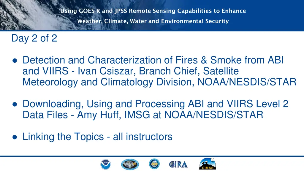 using goes r and jpss remote sensing capabilities 1