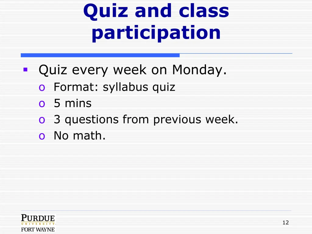 quiz and class participation