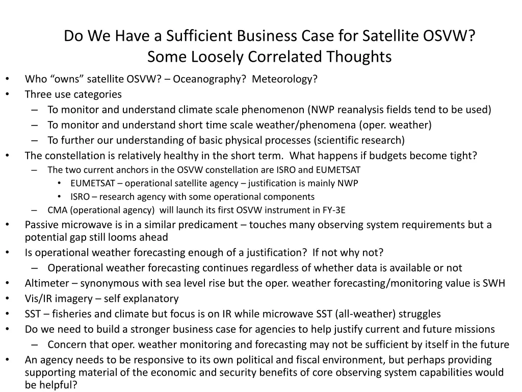 do we have a sufficient business case