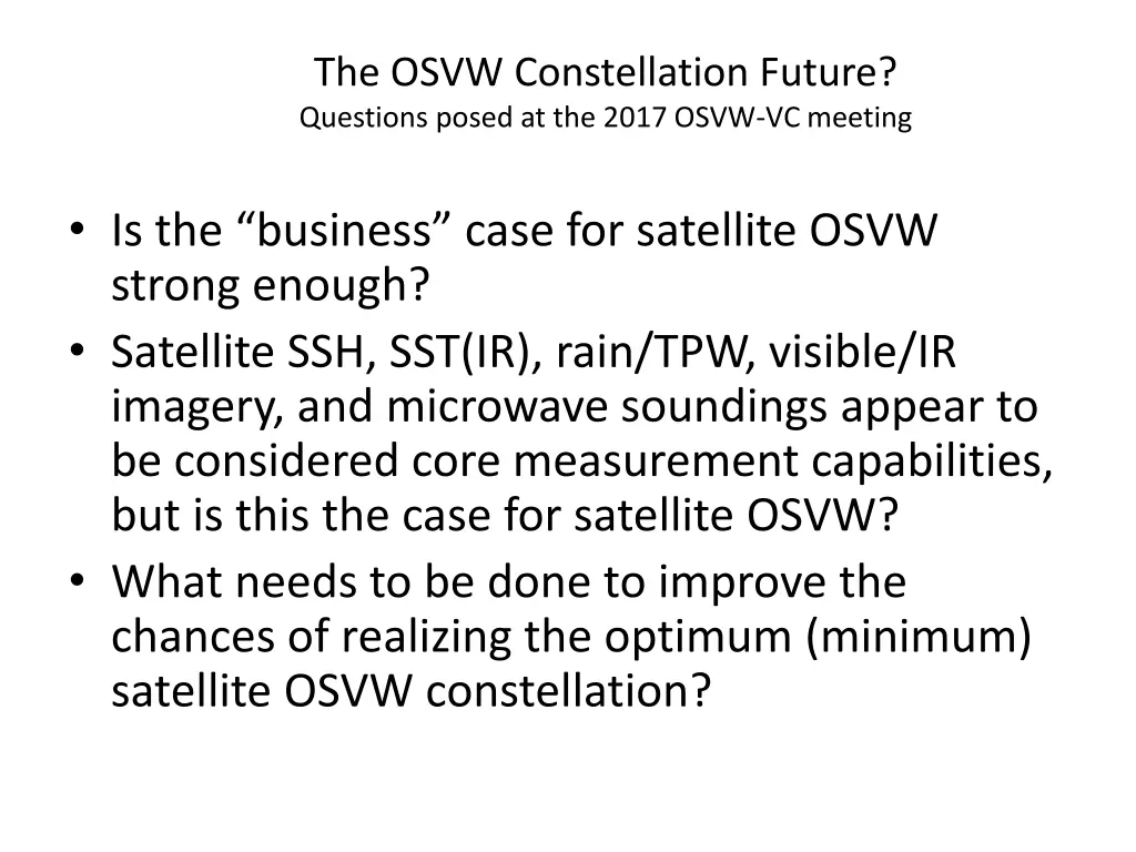 the osvw constellation future questions posed