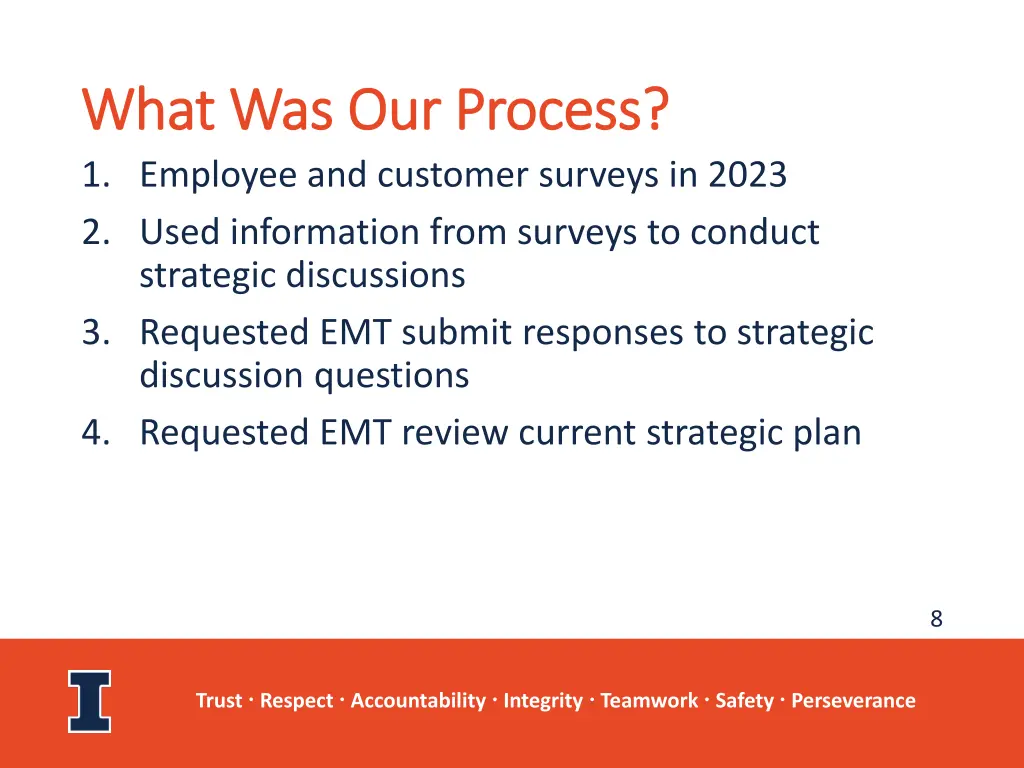 what was our process what was our process