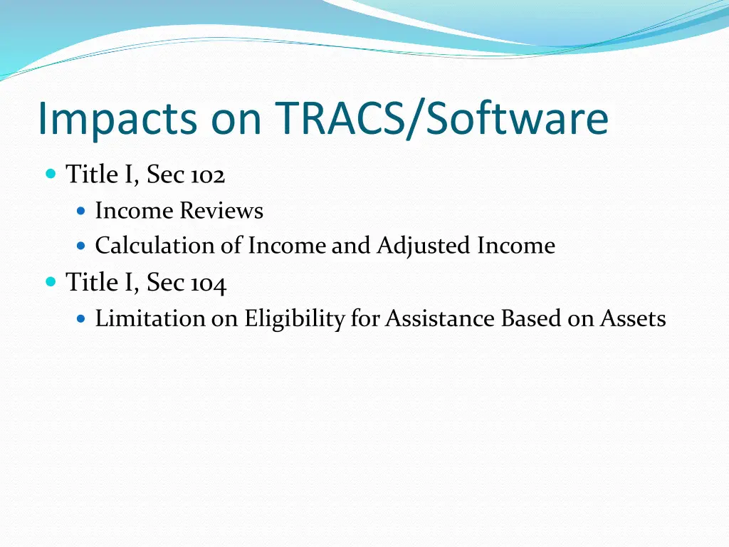 impacts on tracs software
