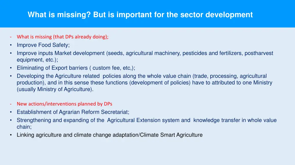 what is missing but is important for the sector