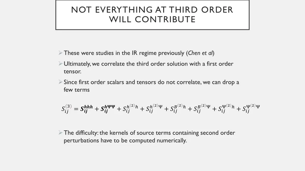 not everything at third order will contribute