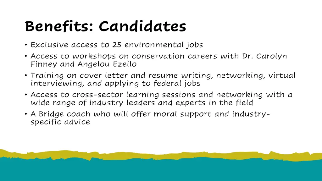 benefits candidates