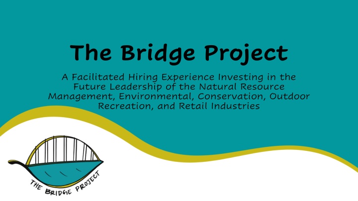 the bridge project a facilitated hiring