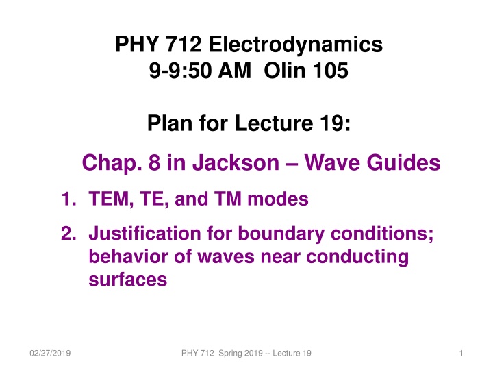 phy 712 electrodynamics 9 9 50 am olin 105