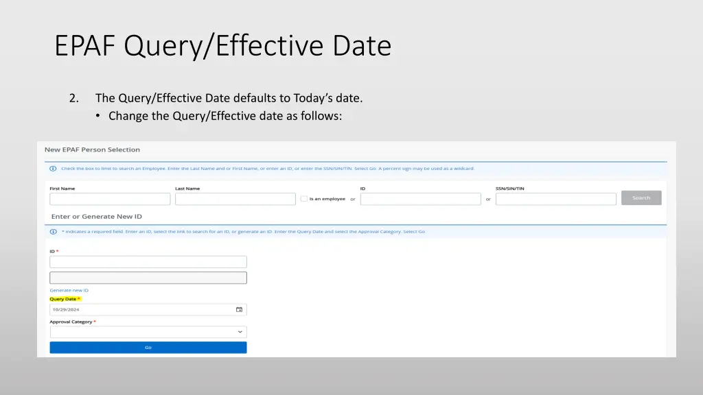 epaf query effective date