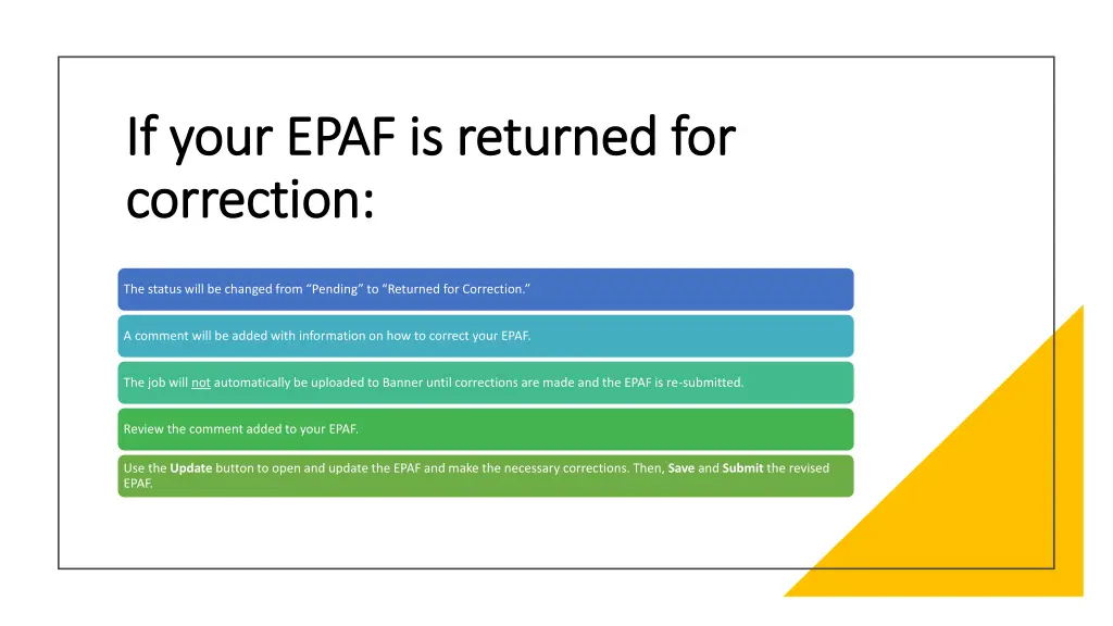 if your epaf is returned for if your epaf