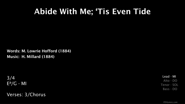 abide with me tis even tide