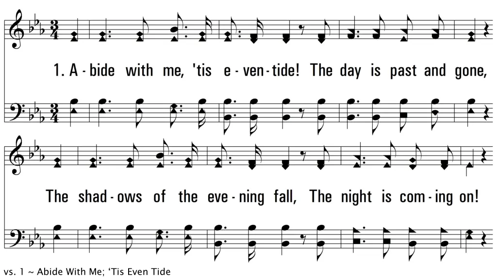 vs 1 abide with me tis even tide