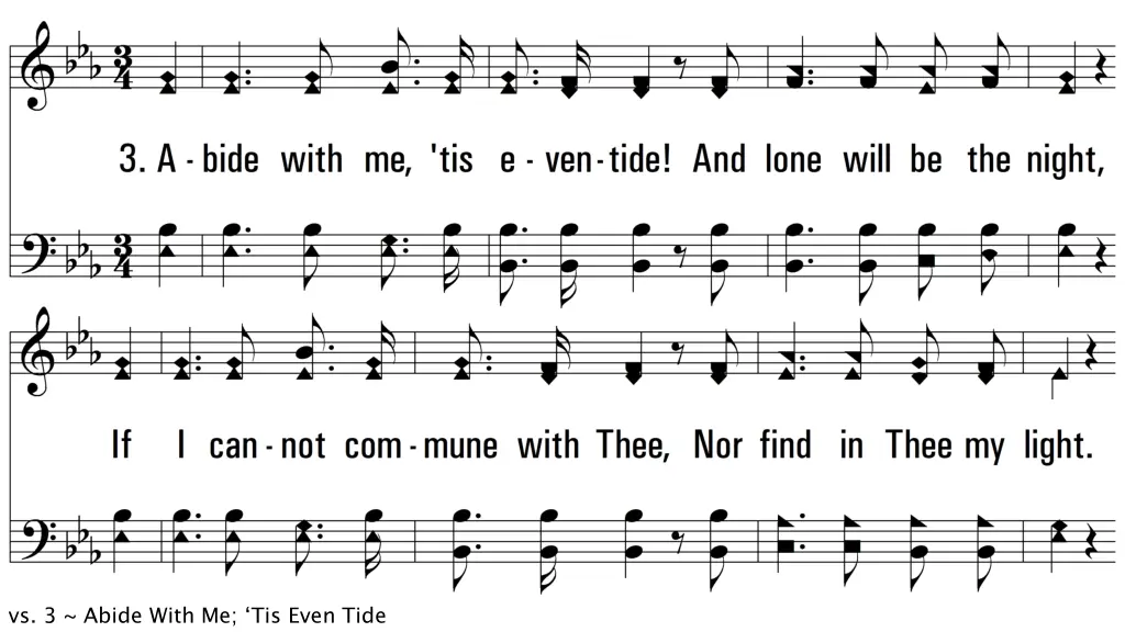 vs 3 abide with me tis even tide