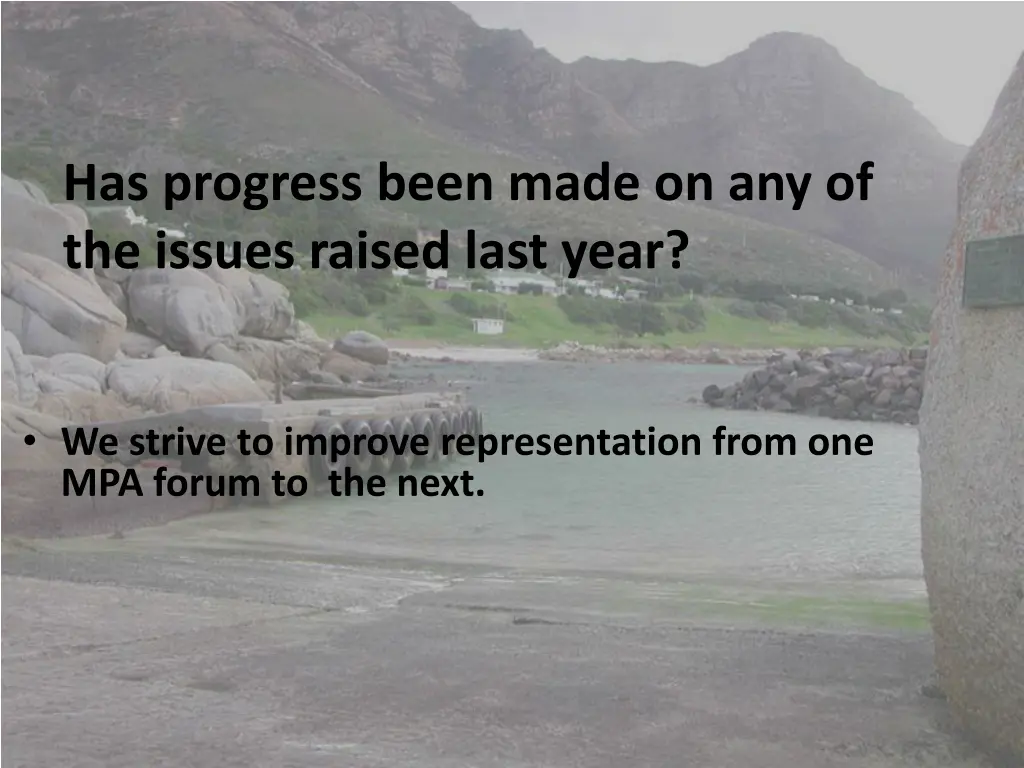 has progress been made on any of the issues
