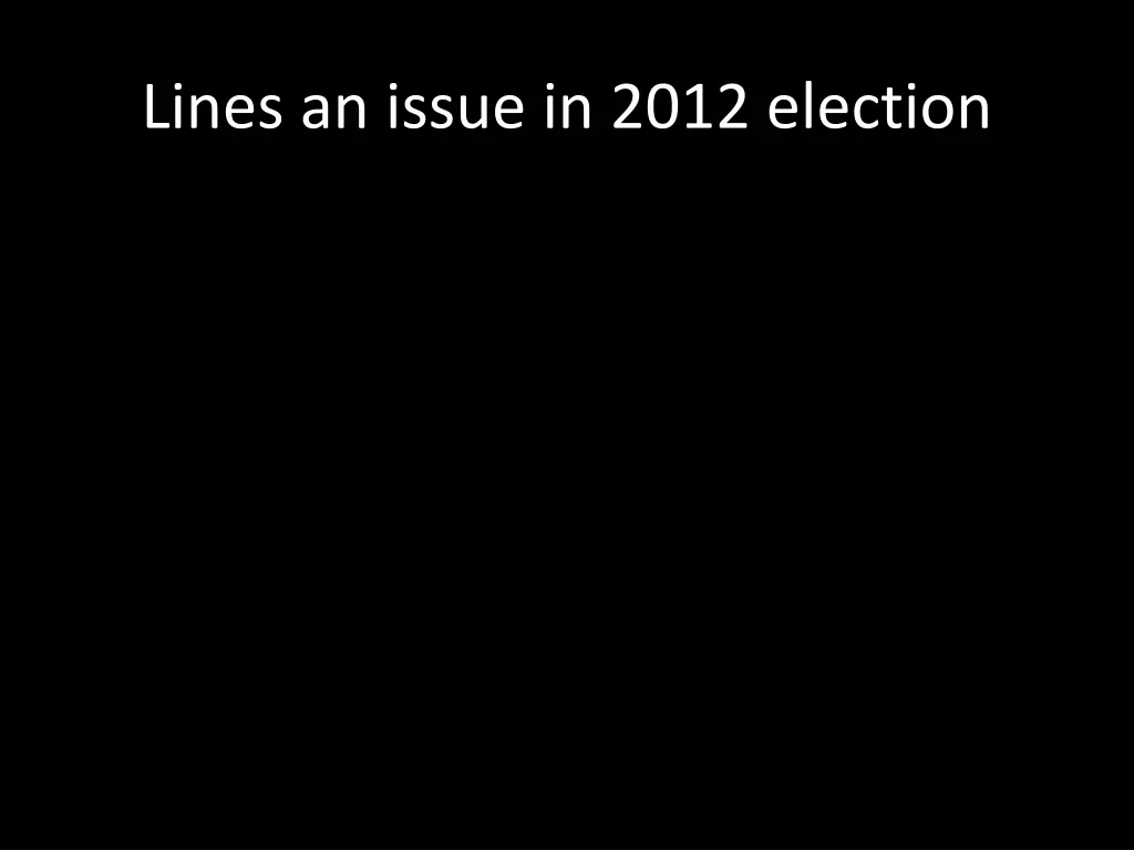 lines an issue in 2012 election