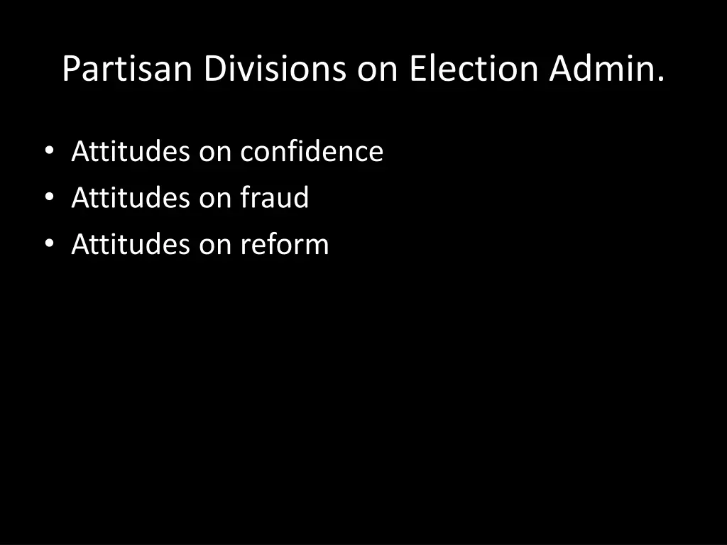 partisan divisions on election admin 1