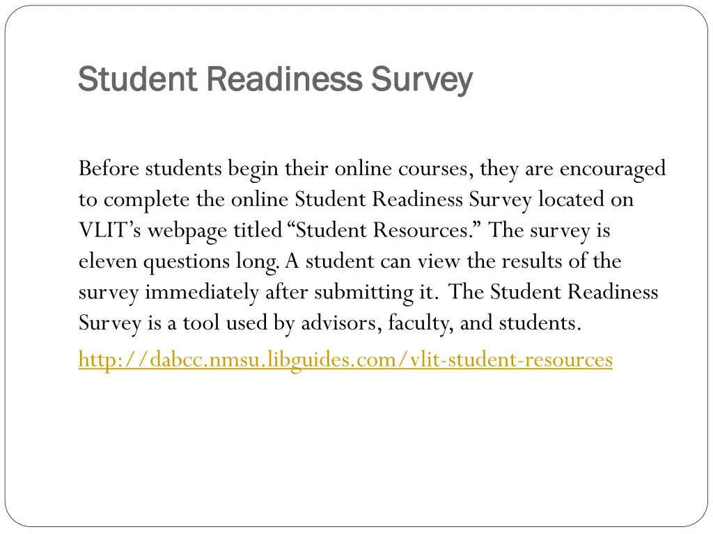 student readiness survey student readiness survey