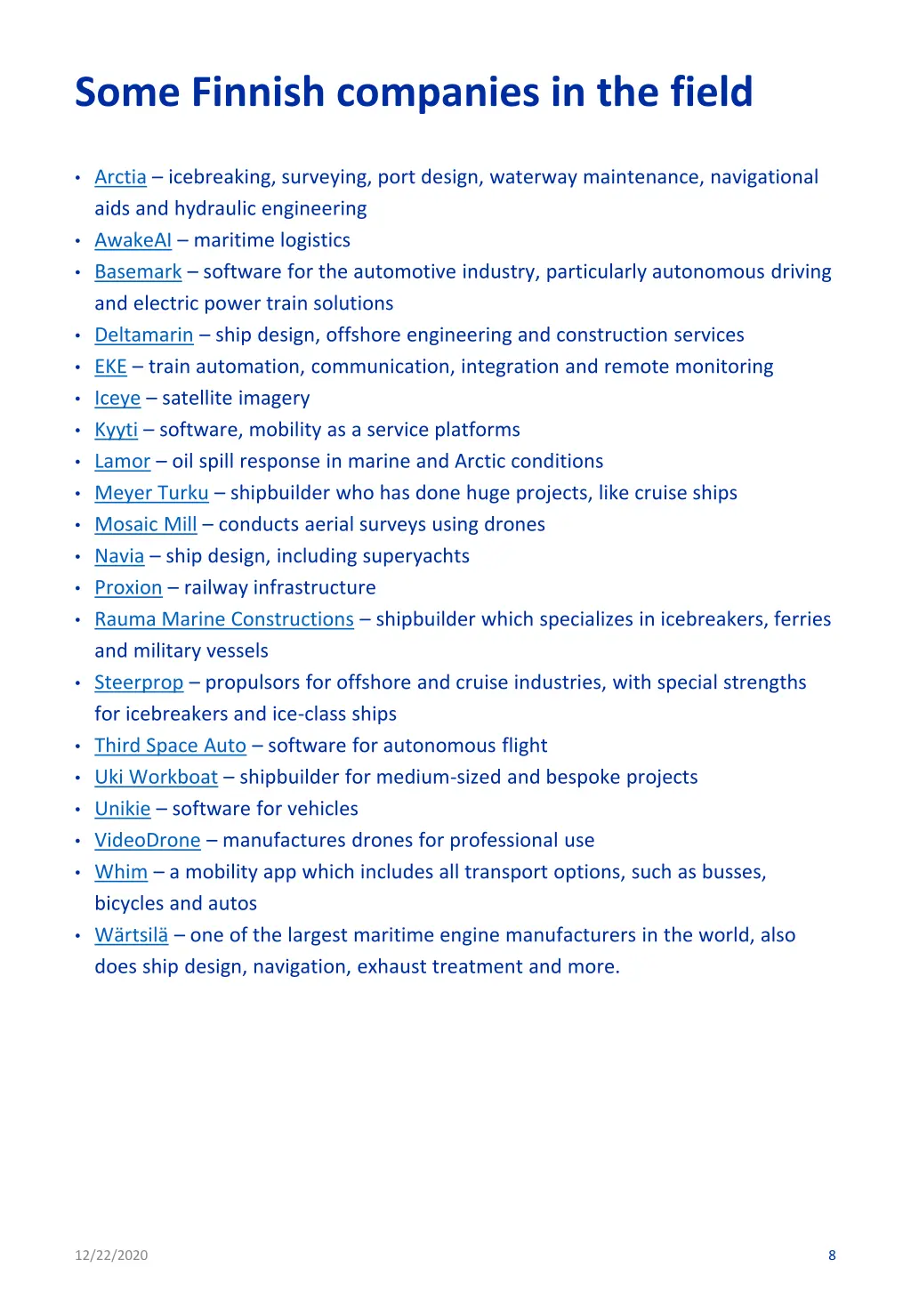 some finnish companies in the field