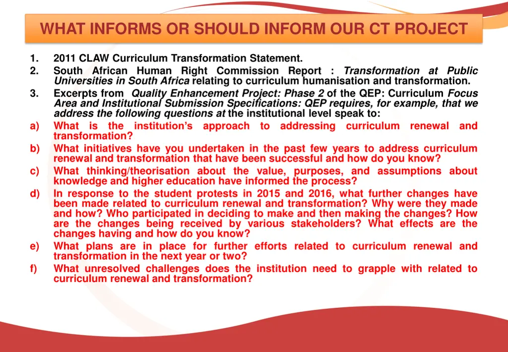 what informs or should inform our ct project