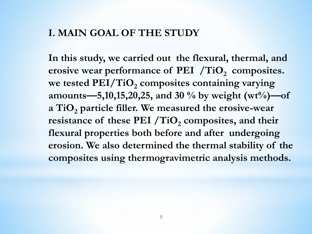 i main goal of the study