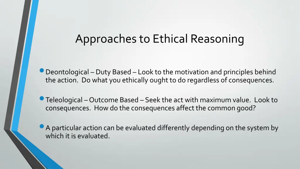 approaches to ethical reasoning