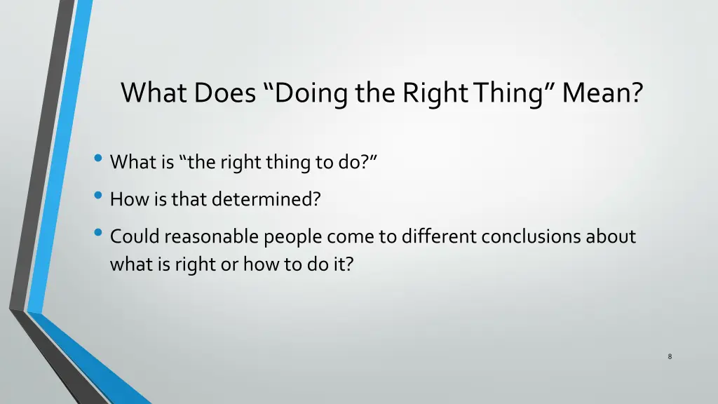 what does doing the right thing mean
