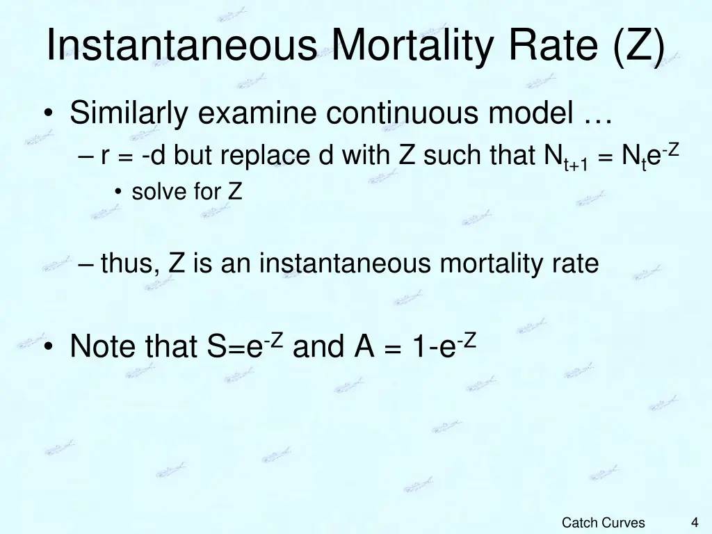 instantaneous mortality rate z
