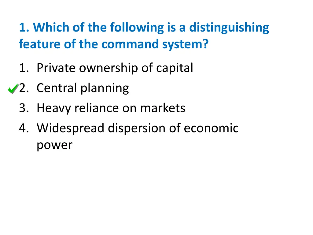 1 which of the following is a distinguishing 1