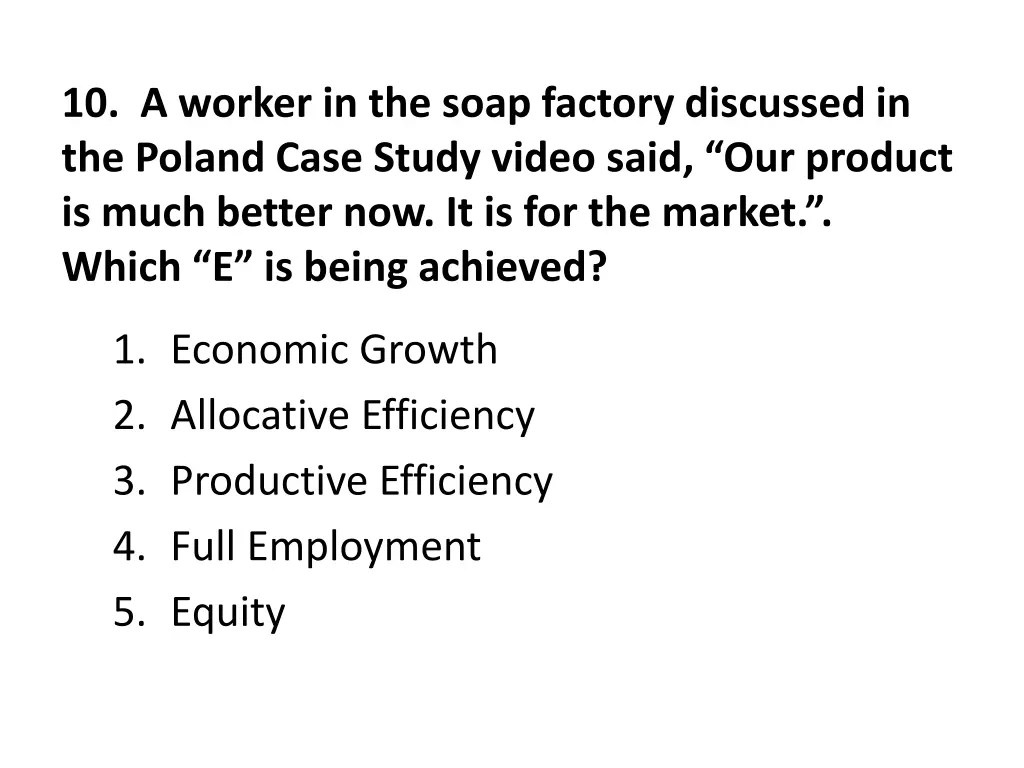 10 a worker in the soap factory discussed