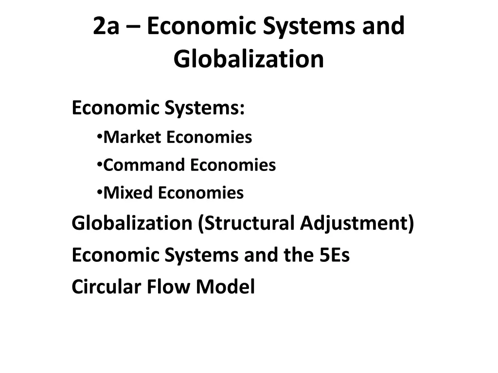 2a economic systems and globalization
