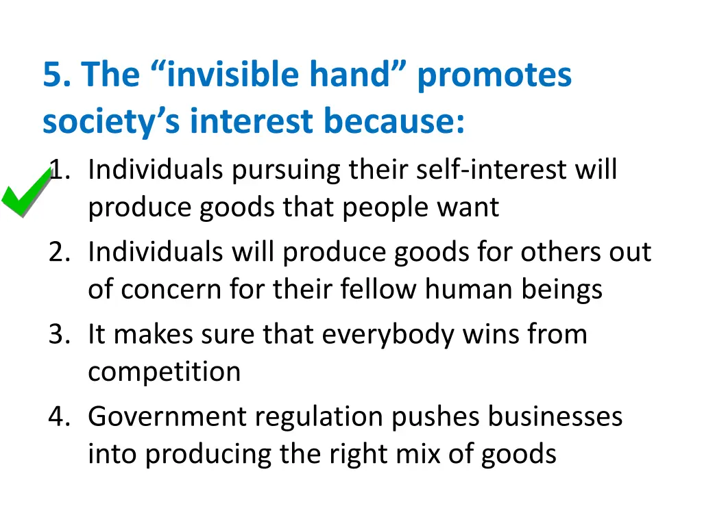 5 the invisible hand promotes society s interest 1