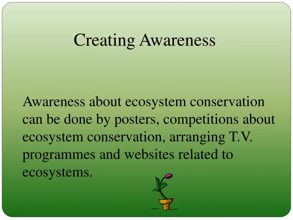 creating awareness