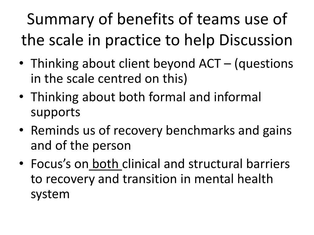 summary of benefits of teams use of the scale
